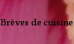Br�ve de cuisine